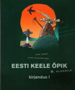 EESTI KEELE OPIK 6. KL KIRJANDUS I