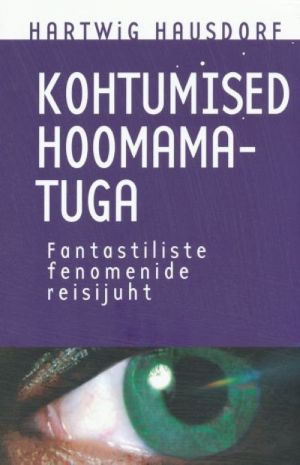 KOHTUMISED HOOMAMATUGA