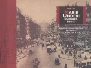 MARIE UNDERI EUROOPA-REISID