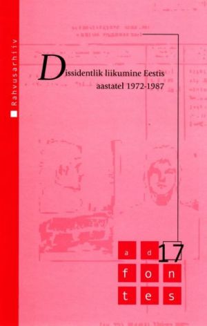 DISSIDENTLIK LIIKUMINE EESTIS AASTATEL 1972-1987