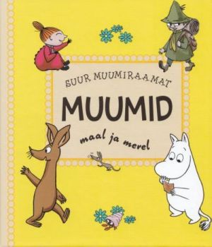 SUUR MUUMIRAAMAT: MUUMID MAAL JA MEREL