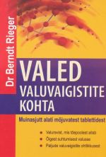 VALED VALUVAIGISTITE KOHTA