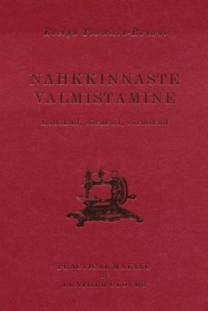 NAHKKINNASTE VALMISTAMINE