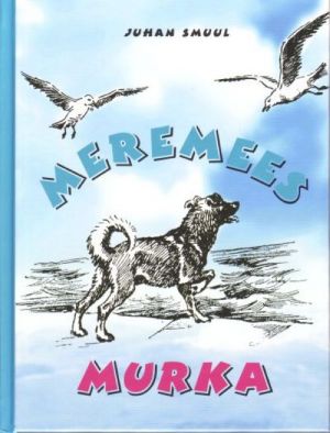 MEREMEES MURKA