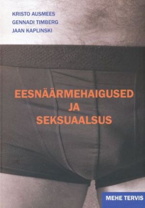 EESNÄÄRMEHAIGUSED JA SEKSUAALSUS