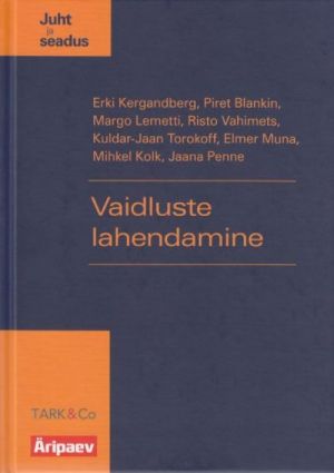 VAIDLUSTE LAHENDAMINE