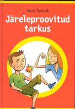 JÄRELEPROOVITUD TARKUS