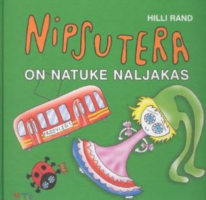 NIPSUTERA ON NATUKE NALJAKAS