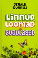 LINNUD, LOOMAD JA SUGULASED