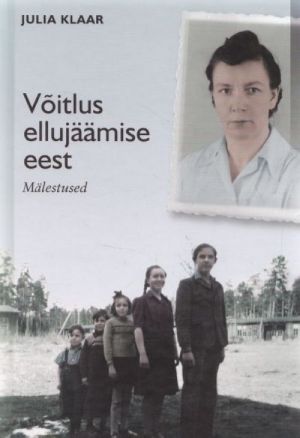 VÕITLUS ELLUJÄÄMISE EEST