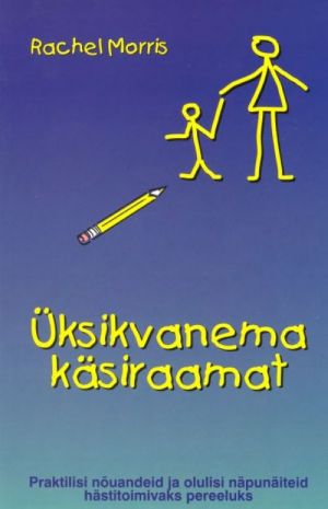 ÜKSIKVANEMA KÄSIRAAMAT