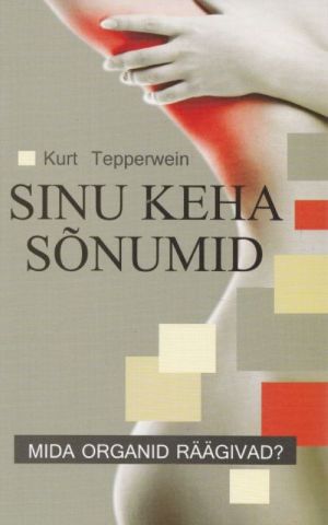 SINU KEHA SÕNUMID