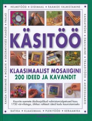 KÄSITÖÖ KLAASIMAALIST MOSAIIGINI