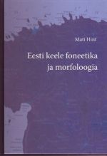 EESTI KEELE FONEETIKA JA MORFOLOOGIA