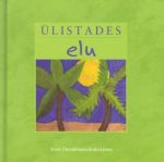 ÜLISTADES ELU