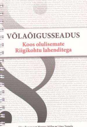 VOLAOIGUSSEADUS. KOOS OLULISEMATE RIIGIKOHTU LAHENDITEGA