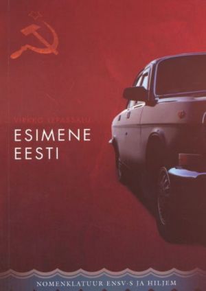 ESIMENE EESTI. NOMENKLATUUR ENSV-S JA HILJEM