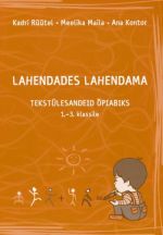 LAHENDADES LAHENDAMA TEKSTÜLESANDEID OPIABIKS 1.-3. KL