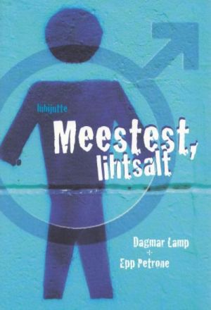 MEESTEST, LIHTSALT