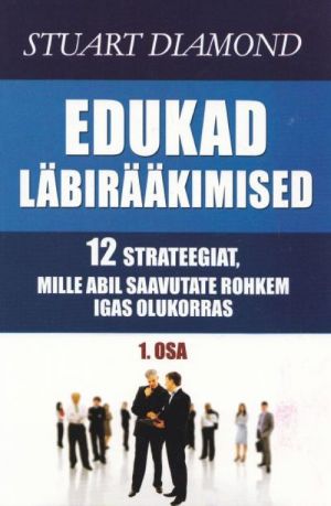 EDUKAD LÄBIRÄÄKIMISED 1. OSA