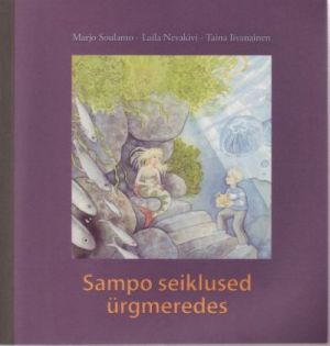 SAMPO SEIKLUSED ÜRGMEREDES