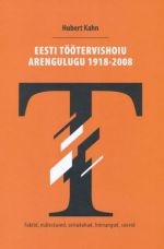 EESTI TÖÖTERVISHOIU ARENGULUGU 1918-2008