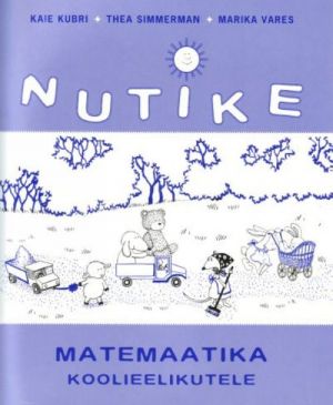 NUTIKE. MATEMAATIKA KOOLIEELIKUTELE