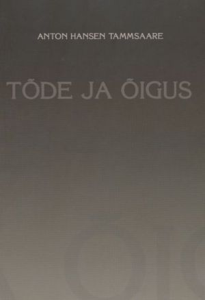 TÕDE JA ÕIGUS I