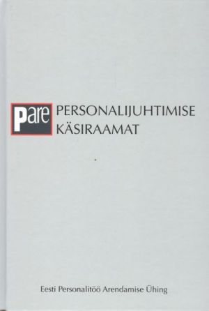 PARE PERSONALIJUHTIMISE KÄSIRAAMAT