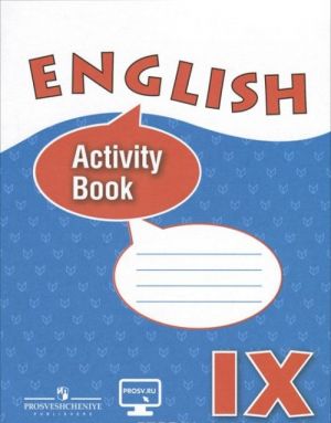 English 9: Activity Book / Anglijskij jazyk. 9 klass. Rabochaja tetrad