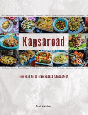 KAPSAROAD. PONEVAID TOITE ERINEVATEST KAPSASTEST