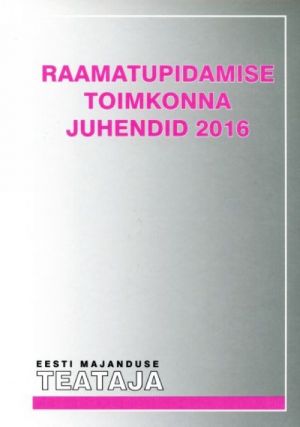 RAAMATUPIDAMISE TOIMKONNA JUHENDID 2016