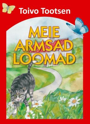 MEIE ARMSAD LOOMAD