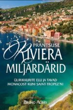 PRANTSUSE RIVIERA MILJARDÄRID