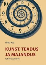 KUNST, TEADUS JA MAJANDUS