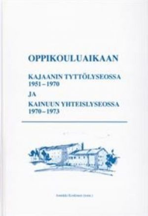 Oppikouluaikaan Kajaanin tyttölyseossa 1951-1970 ja Kainuun yhteislyseossa 1970-1973