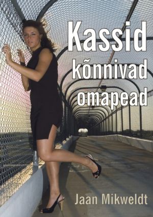 KASSID KÕNNIVAD OMAPEAD