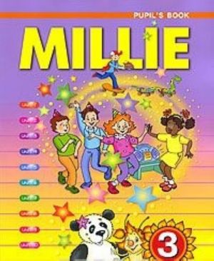 Millie-3: Pupil's Book / Milli. Anglijskij jazyk. 3 klass