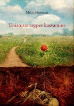 UNISTUSTE TAPPEV KASVAMINE