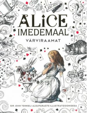 ALICE IMEDEMAAL. VÄRVIRAAMAT