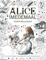 ALICE IMEDEMAAL. VÄRVIRAAMAT