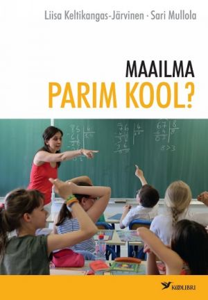 MAAILMA PARIM KOOL?