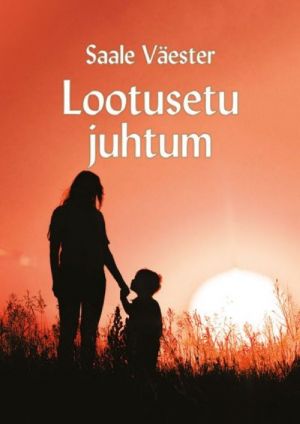 LOOTUSETU JUHTUM