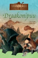 MONDRAGO - ISEÄRALIK DRAAKON. DRAAKONIPUU