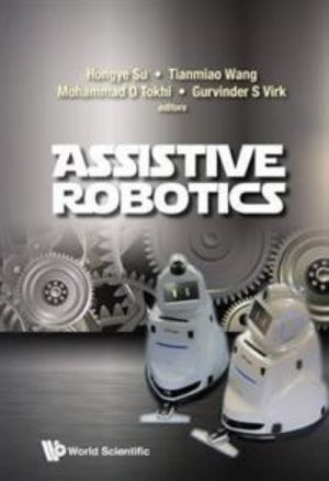 Assistive Robotics: Proceedings of the 18th International Conference on CLAWAR 2015 Hongye Su and Tianmiao Wang