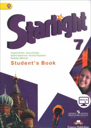 Starlight 7: Student's Book / Anglijskij jazyk. 7 klass. Uchebnik