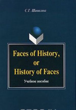 Faces of History, or History in Faces