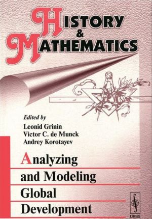 History and Mathematics: Almanac 2006. Analyzing and Modeling Global Development