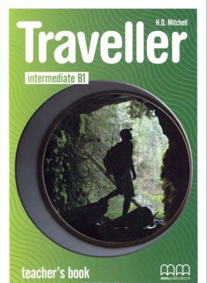 Traveller: Intermediate B1: Teacher's Book