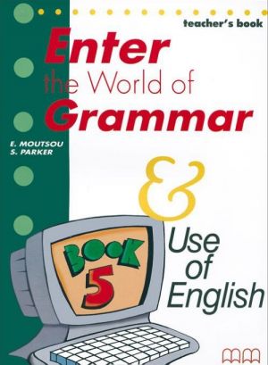 Enter the World of Grammar: Teacher's Book 5